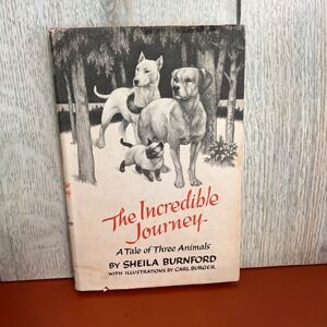 The Incredible Journey Sheila Burnford Hardcover 1961 15th Printing Carl Burger